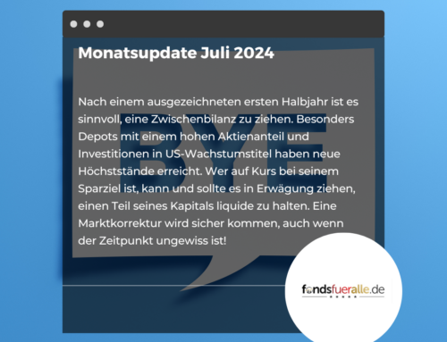 Monatsupdate Juli 2024